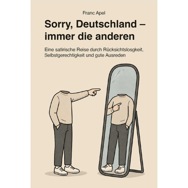 Sorry, Deutschland – immer die anderen